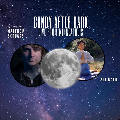 Yoga Instructor Adi Kaur and ITheHyrid Vocalist Matthew Scruggs Joins Candy Man on Candy After Dark