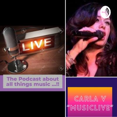 Surviving the Pandemic - "MusicLive" Hosted by Carla V - Episode 1