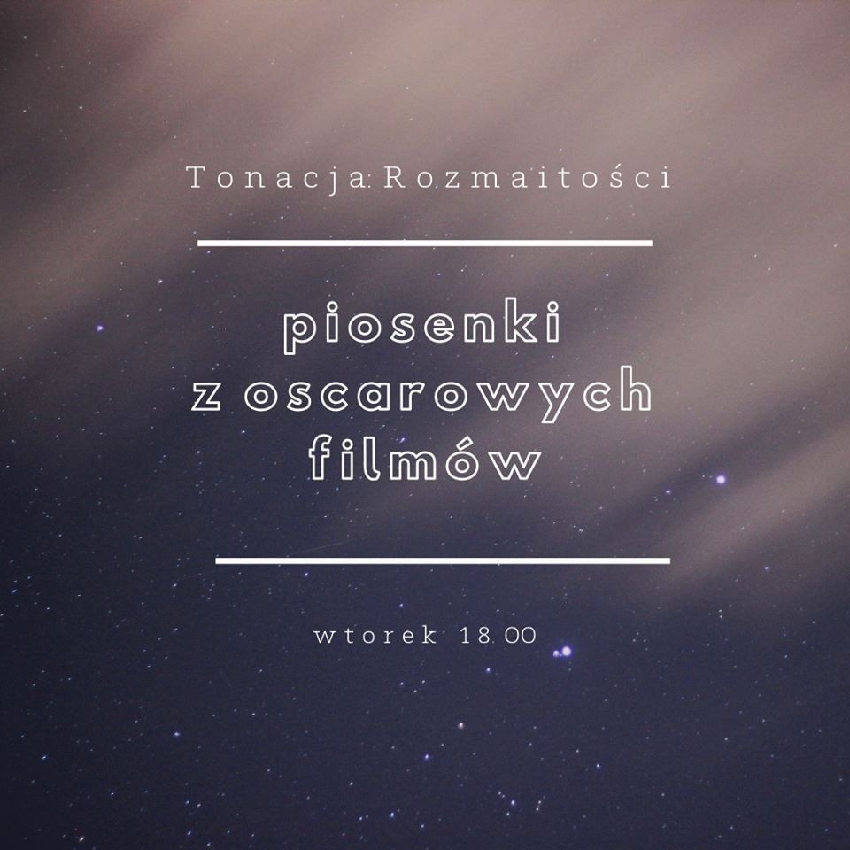 Tonacja Rozmaitości - Piosenki z oscarowych filmów episode artwork
