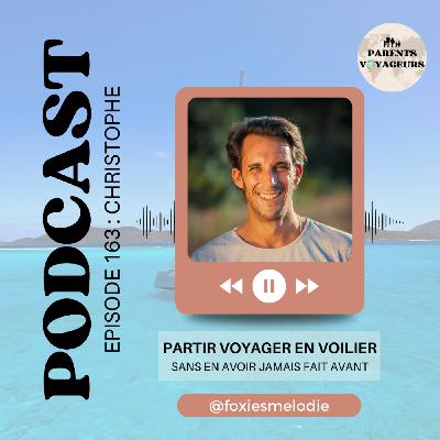 #163 - Partir voyager en voilier sans en avoir jamais fait avant