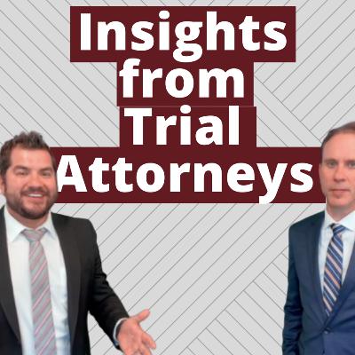 Insights from Trial Attorneys