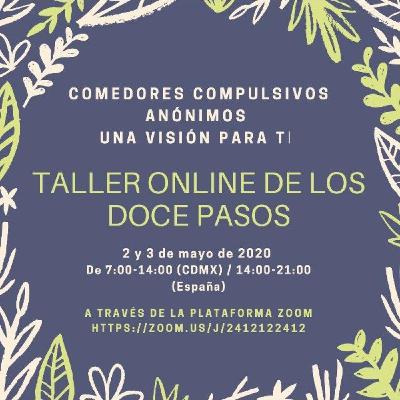 TALLER ONLINE DE ESTUDIO DE LOS 12 PASOS DEL LIBRO GRANDE Mayo 2020 (Parte 1 de 2) TALLER ONLINE DE ESTUDIO DE LOS 12 PASOS DEL LIBRO GRANDE Mayo 2020 (Parte 1 de 2)