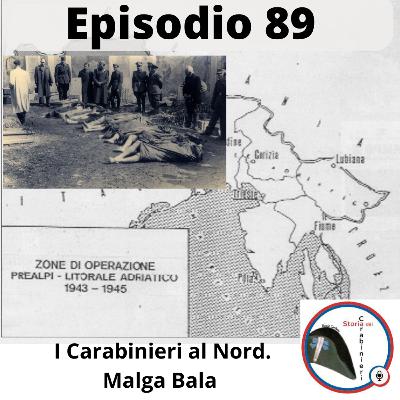 Episodio 89. I Carabinieri al Nord. Malga Bala