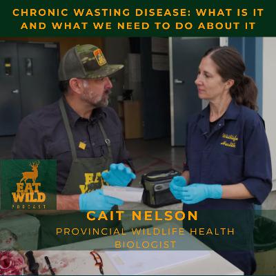 EatWild 103 - Chronic Wasting Disease: What is it and what we need to do about it