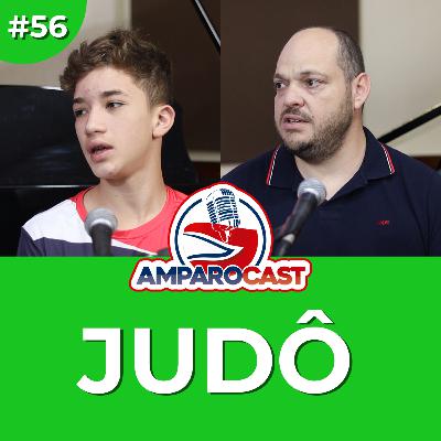 AmparoCast #56 - Judô