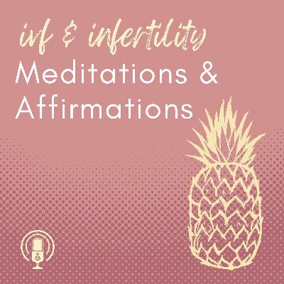 IVF & Infertility Meditation: Trusting Perfect Timing