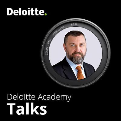 Василь Даниляк: Виклики сьогодення | Deloitte Academy Talks, Ep. 15
