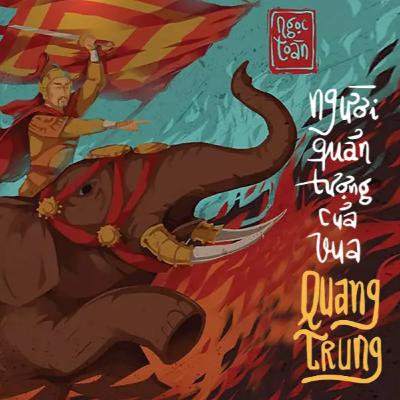 Sách nói Người Quản Tượng Của Vua Quang Trung - Ngọc Toàn | Voiz FM