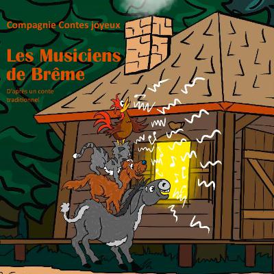 Les Musiciens de Brême Les Musiciens de Brême