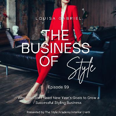Why You Don’t Need New Year’s Goals to Grow a Successful Styling Business