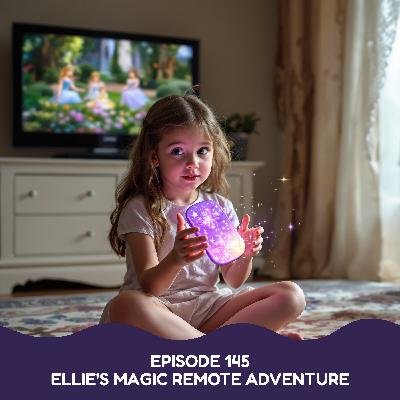 Ellie's Magic Remote Adventure
