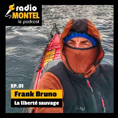 Frank Bruno - La liberté sauvage Frank Bruno - La liberté sauvage