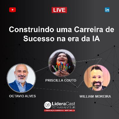 608 - Construindo uma CARREIRA DE SUCESSO na era da IA