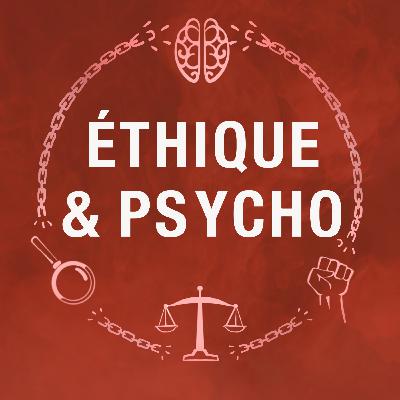Bande-annonce du podcast "Éthique et Psycho"