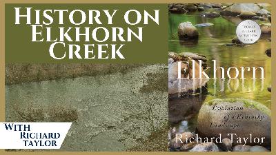 History on Elkhorn Creek