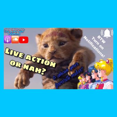 What's live action & whose a sailor?