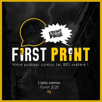 Front Page : l'actualité comics de février 2026 #2 (sur 3) ! Front Page : l'actualité comics de février 2026 #2 (sur 3) !