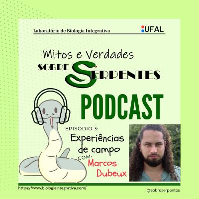 Experiências de Campo com Marcos Dubeux