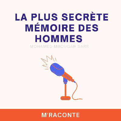 BONUS Reading - La plus secrète mémoire des hommes
