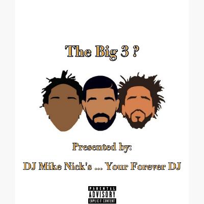 The Big 3 .... ?