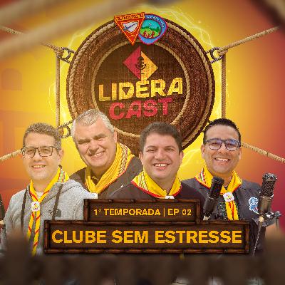 #2 Clube sem estresse: O papel do líder de Desbravadores e Aventureiros #2 Clube sem estresse: O papel do líder de Desbravadores e Aventureiros