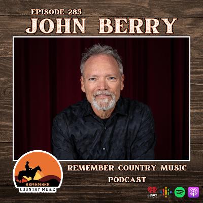 Remember Country Music: John Berry