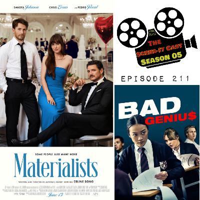#211 | Materialists & Bad Genius (2024) Movie Reviews