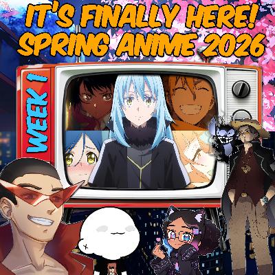 OFF DA BINGE EPISODE 73 | Spring Anime Has Arrived Safe & Sound (Week 1 2026) OFF DA BINGE EPISODE 73 | Spring Anime Has Arrived Safe & Sound (Week 1 2026)