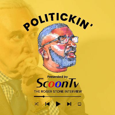 Politickin' featuring Roger Stone Politickin' featuring Roger Stone