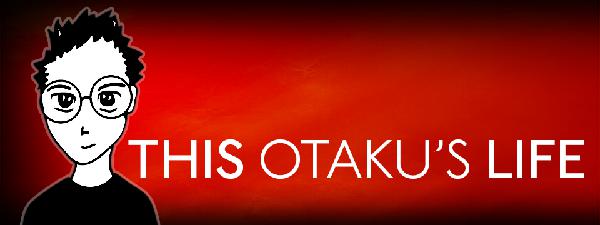 ThisOtakusLife (Show #325) milestones ThisOtakusLife (Show #325) milestones