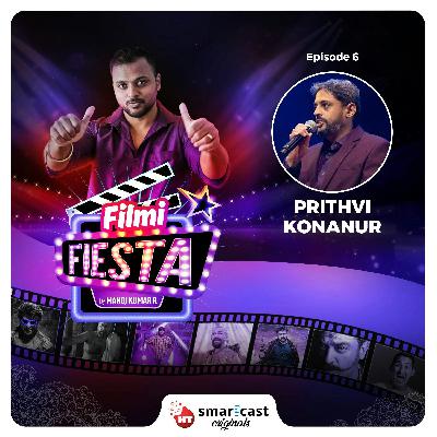 Inside the world of indie filmmaking with Prithvi Konanur Inside the world of indie filmmaking with Prithvi Konanur