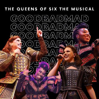 The Queens of Six The Musical The Queens of Six The Musical