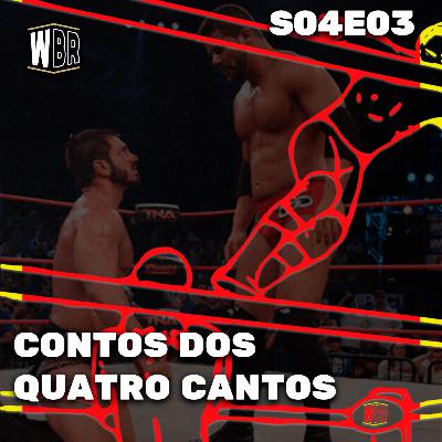 Bobby Roode vs. Austin Aries - TNA Destination X 2012 | Contos dos Quatro Cantos S04E03