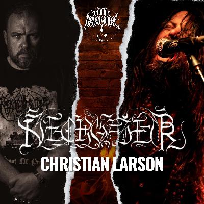Christian Larson (Necrofier) On Transcending Into Oblivion, Hell’s Heroes & the Real Cost of the Road | ITN EP308