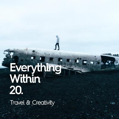 Travel, Creativity & How to Keep Pushing