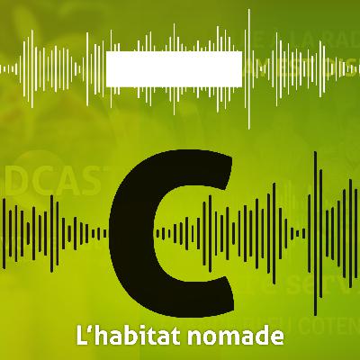 L’habitat nomade
