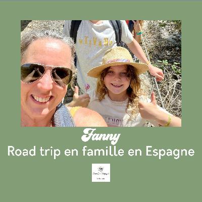 ⛺️ (Récit) Trois semaines de liberté en Espagne – Le voyage en famille de Fanny