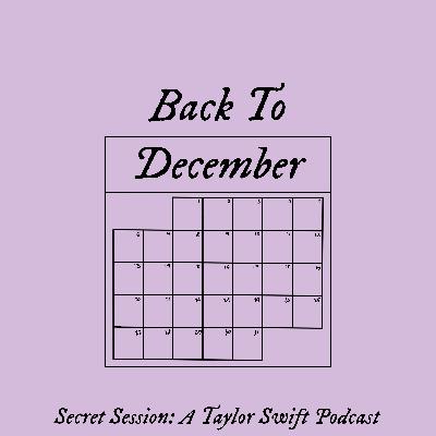 #166 Back To December