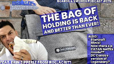 Left Holding our Bags with Erin Zipperle from Rollacrit - Boards & Swords 275 Left Holding our Bags with Erin Zipperle from Rollacrit - Boards & Swords 275