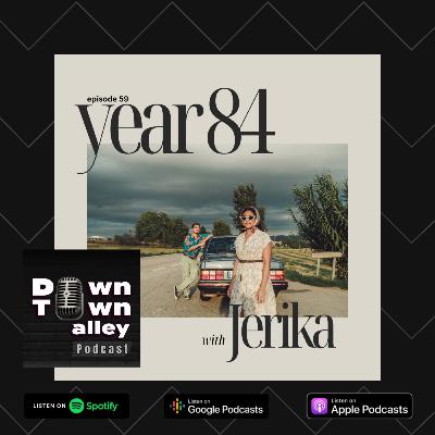 #59 Year 84 with Jerika