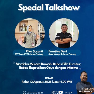 Special Talkshow Informa "Merdeka Menata Rumah, Bebas Pilih Furnitur, Bebas Ekspresikan Gaya Bareng Informa"