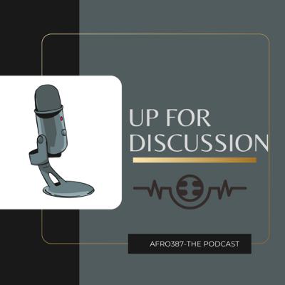 Up for discussion Up for discussion