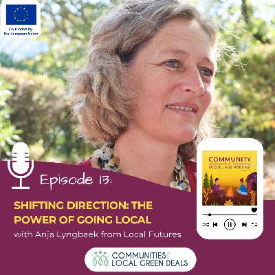 The Power of Going Local: A Conversation with Anja Lyngbaek at the European Ecovillage Gathering 2024 The Power of Going Local: A Conversation with Anja Lyngbaek at the European Ecovillage Gathering 2024
