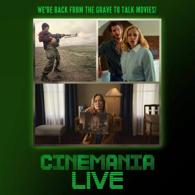 Cinemania Live! "We're Back from the Grave to Talk Movies!"