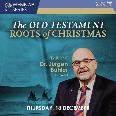 Dr. Jürgen Bühler | The Old Testament Roots of Christmas