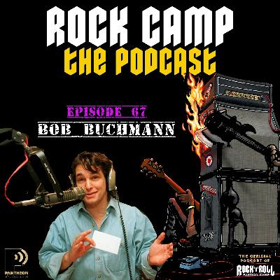 Episode 67: Featuring Bob Buchmann of SiriusXM