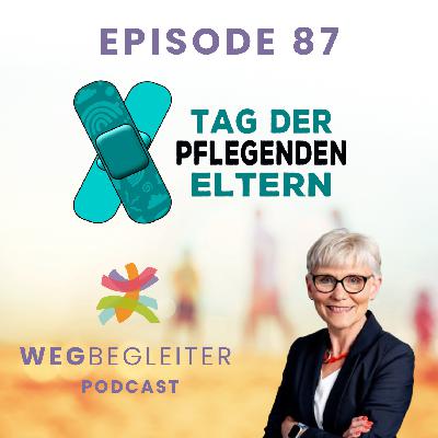 87 | Tag der pflegenden Eltern 87 | Tag der pflegenden Eltern