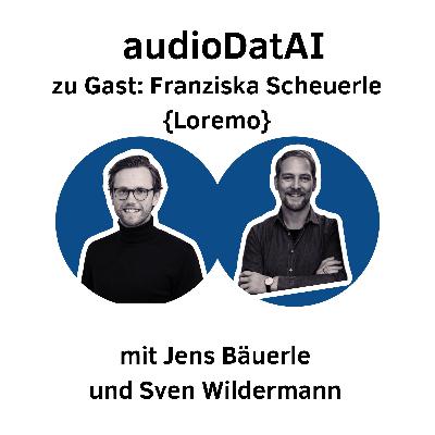 #34 - Loremo - Wie Loremo die Kunstauswahl mithilfe von KI zum Kinderspiel macht