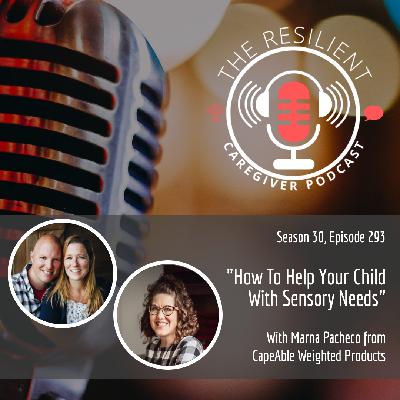 How To Help Your Child With Sensory Needs