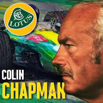 Colin CHAPMAN  Il GENIO Incredibile Della FORMULA 1